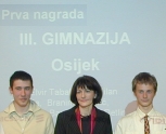 [Potpredsjednica ETK i Ericssonove tržišne jedinice Srednja Europa odgovorna za područje cjelovitih komunikacijskih rješenja, Gordana Kovačević uručila je glavnu nagradu predstavnicima III gimnazije iz Osijeka,